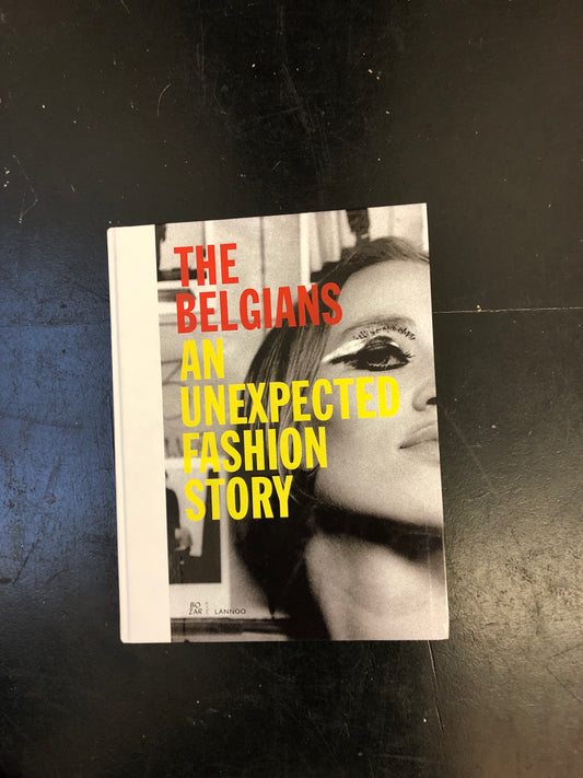 The Belgians - An Unexpected Fashion Story