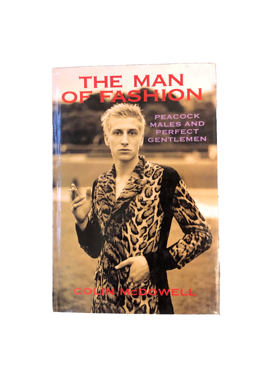 The Man of Fashion: Peacock Males and Perfect Gentlemen